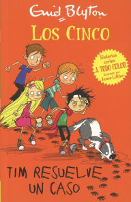 Title: Tim resuelve un caso (Los cinco), Author: Enid Blyton