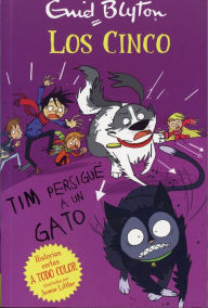 Title: Tim persigue a un gato (Los cinco), Author: Enid Blyton