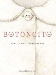 Title: Botoncito, Author: Yoko Ogawa