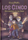 Otra aventura de los cinco (Los cinco #2) / Five Go Adventuring Again