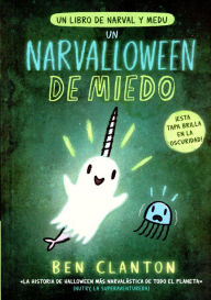 Title: Un Narvalloween de miedo, Author: Ben Clanton