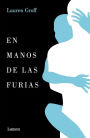 En manos de las furias (Fates and Furies)