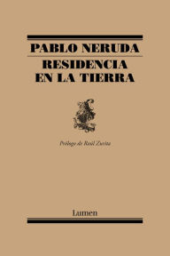 Title: Residencia en la Tierra / Residence on Earth, Author: Pablo Neruda