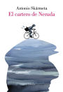El cartero de Neruda (Edicion especial ilustrada)/ The Postman