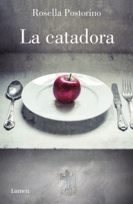 Title: La catadora (At the Wolf's Table), Author: Rosella Postorino