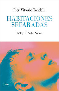 Title: Habitaciones separadas / Separate Rooms, Author: Pier Vittorio Tondelli