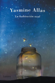Title: La habitación azul, Author: Yasmine Allas