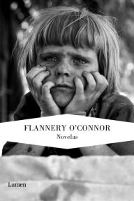 Title: Novelas, Author: Flannery O'Connor