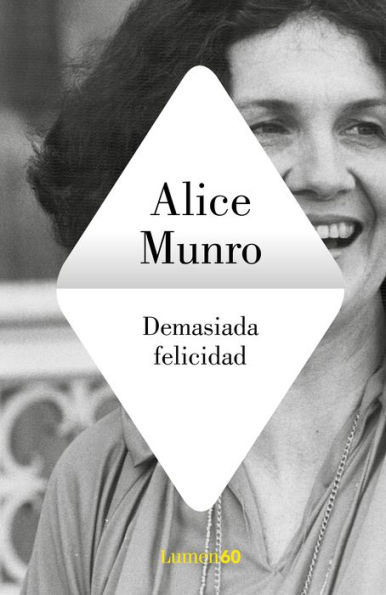 Demasiada felicidad / Too Much Happiness