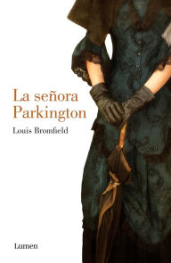 Title: La señora Parkington, Author: Louis Bromfield