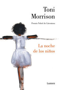Title: La noche de los niños, Author: Toni Morrison