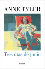 Tres días de junio / Three Days in June