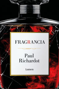 Title: Fragrancia / Fragrance, Author: Paul Richardot