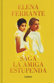 Title: Saga La amiga estupenda: (Edición ómnibus), Author: Elena Ferrante
