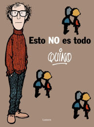 Title: Esto no es todo / This is Not All, Author: Quino