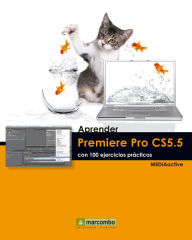 Title: Aprender Premiere Pro CS5.5 con 100 ejercicios prácticos, Author: MEDIAactive