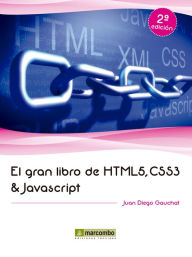 Title: El gran libro de HTML5, CSS3 y Javascript, Author: Diego Gauchat Juan