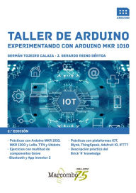 Title: Taller de Arduino. Experimentando con Arduino MKR 1010, Author: German Tojeiro Calaza