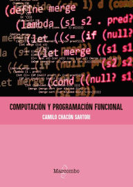 Title: Computación y programación funcional, Author: Camilo Chacón Sartori