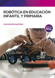 Title: Robótica en Educación Infantil y Primaria, Author: Iván Montes Martínez