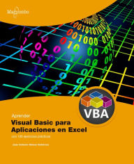 Title: Aprender Visual Basic para Aplicaciones en Excel con 100 ejercicios prácticos, Author: Juan Antonio Gómez Gutiérrez