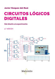 Title: Circuitos lógicos digitales 4ed, Author: Javier Vázquez del Real