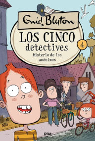 Title: Misterio de los anónimos / The Mystery of the Spiteful Letters, Author: Enid Blyton