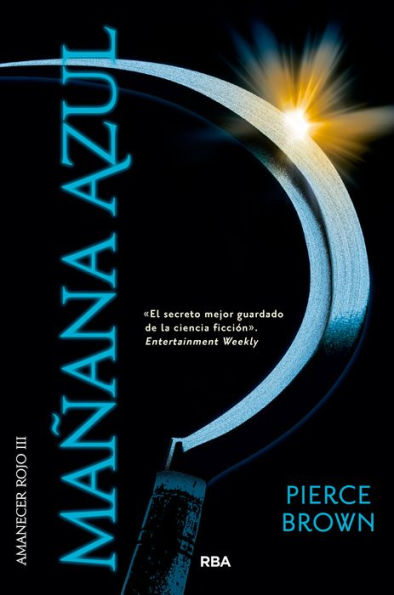 Mañana azul (Amanecer rojo #3) / Morning Star