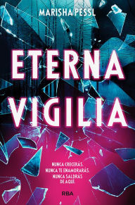 Title: Eterna Vigilia, Author: Marisha Pessl