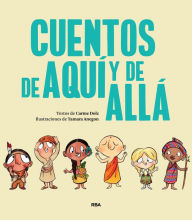 Title: Cuentos de aquí y de allá / Stories from Here and There, Author: Carme Dolz