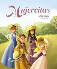 Title: Mujercitas (edición álbum ilustrado) / Little Women, Author: Louisa May Alcott