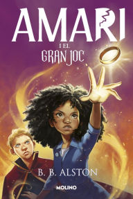 Title: Amari (versió en català) 2 - Amari i el gran joc, Author: B. B. Alston