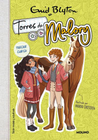 Title: Torres de Malory 3 - Tercer curso (nueva edición con contenido inédito), Author: Enid Blyton