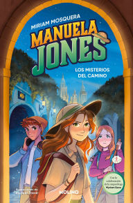 Title: Los misterios del camino / Mysteries of the Road on the Way of St. James, Author: Miriam Mosquera