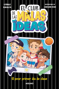Title: El peor primer día de clase / The Worst First Day of School, Author: Estibaliz Burgaleta