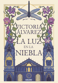 Title: La luz en la niebla, Author: Victoria Álvarez