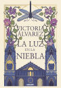 La luz en la niebla