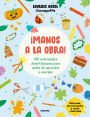 ¡Manos a la obra!: 120 actividades divertidísimas para antes de aprender a escribir