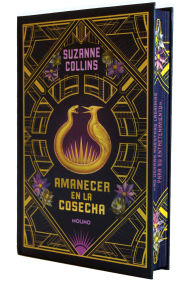 Title: Amanecer en la cosecha (Edición especial cantos pintados) / Sunrise on the Reaping (Special Edition Sprayed Edges), Author: Suzanne Collins