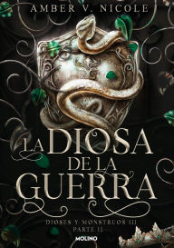Title: La diosa de la guerra (Dioses y monstruos 3.2), Author: Amber V. Nicole