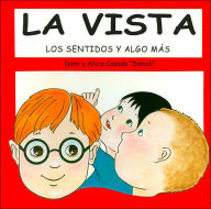Los sentidos y algo mas: La vista