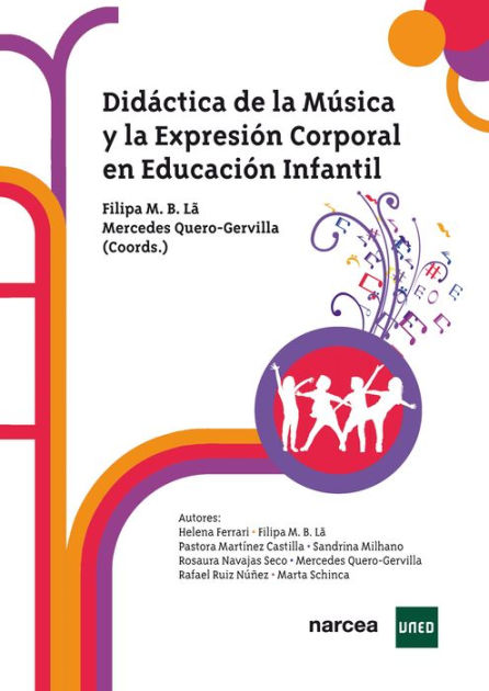 Did Ctica De La M Sica Y La Expresi N Corporal En Educaci N Infantil By Filipa M B L Mercedes