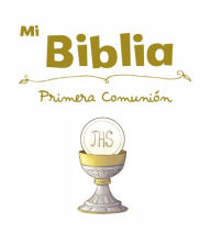 Title: Mi biblia. Primera Comunión, Author: San Pablo