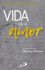 Title: Vida en el amor, Author: Ernesto Cardenal