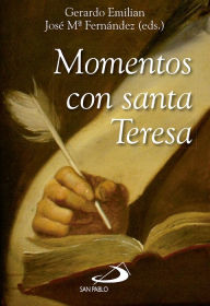 Title: Momentos con santa Teresa, Author: José María Fernández Lucio