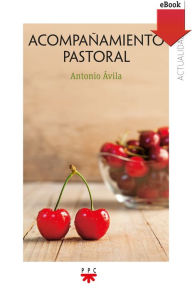 Title: Acompañamiento Pastoral, Author: Antonio Ávila Blanco