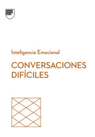 Title: Conversaciones difíciles, Author: Harvard Business Review