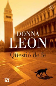Title: Qüestió de fe (A Question of Belief), Author: Donna Leon