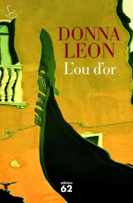 Title: L'ou d'or, Author: Donna Leon