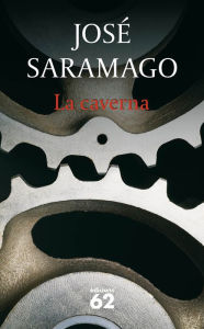 Title: La caverna, Author: José Saramago